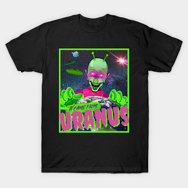 It Came From Uranus T-Shirt by Thunderpawsed